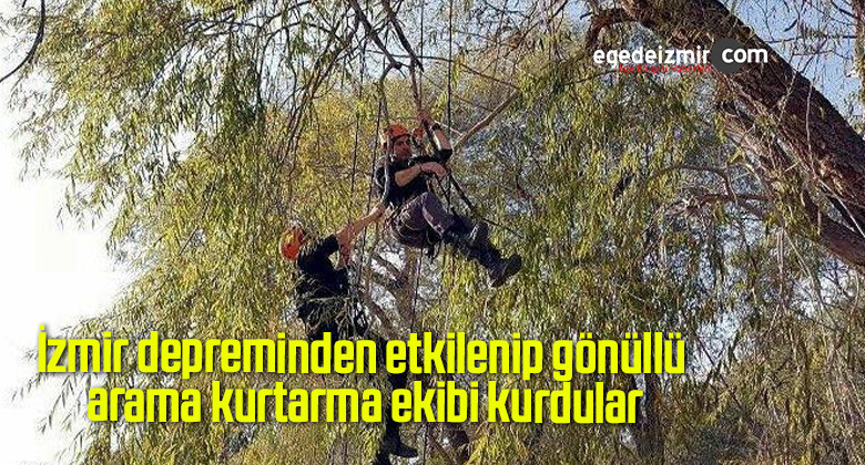 İzmir depreminden etkilenip gönüllü arama kurtarma ekibi kurdular