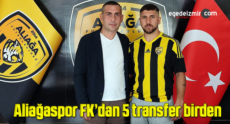 Aliağaspor FK’dan 5 transfer birden