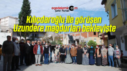 Kılıçdaroğlu ile görüşen Uzundere mağdurları bekleyişte