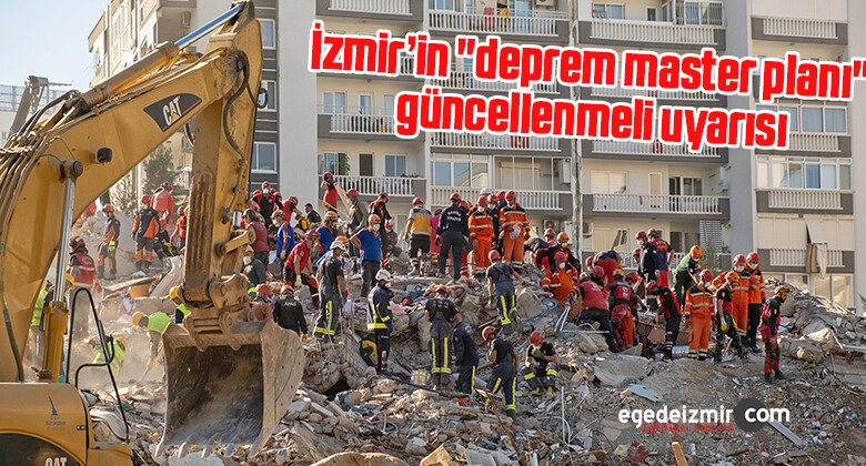 İzmir’in “deprem master planı” güncellenmeli uyarısı