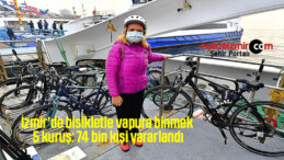 İzmir’de bisikletle vapura binmek 5 kuruş: 74 bin kişi yararlandı