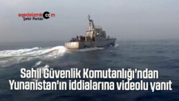 Sahil Güvenlik Komutanlığı’ndan Yunanistan’ın iddialarına videolu yanıt