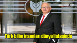 Türk bilim insanları dünya listesinde