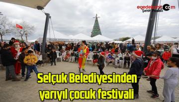Selçuk Belediyesinden yarıyıl çocuk festivali