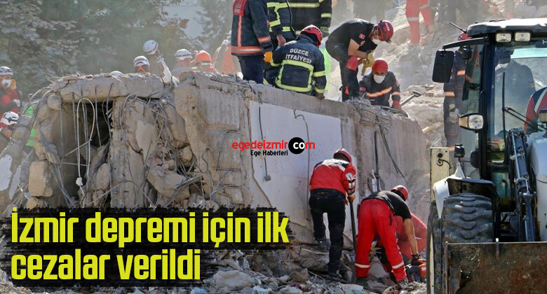 İzmir depremi için ilk cezalar verildi