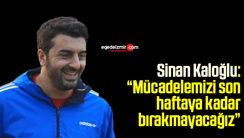 bırakmayacağız