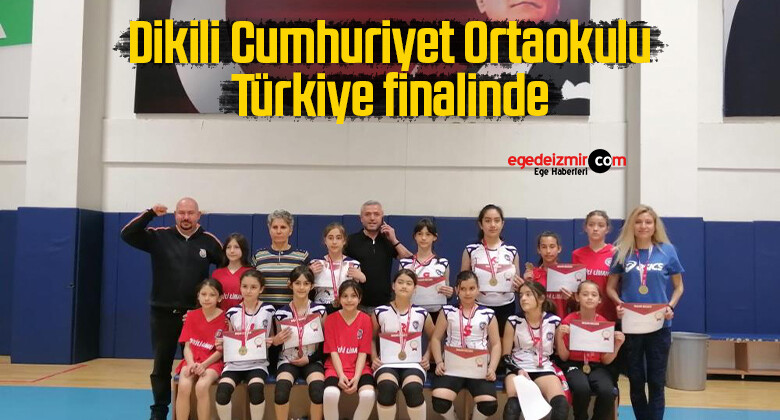 Dikili Cumhuriyet Ortaokulu Türkiye finalinde