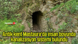 Antik kent Mastaura’da insan boyunda kanalizasyon sistemi bulundu