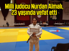 Milli judocu Nurdan Almalı, 23 yaşında vefat etti