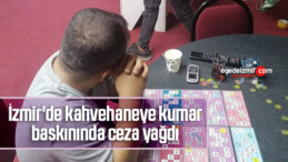 İzmir’de kahvehaneye kumar baskınında ceza yağdı