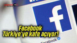 Facebook Türkiye’ye kafe açıyor!
