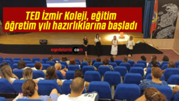 TED İzmir Koleji, eğitim öğretim yılı hazırlıklarına başladı