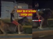 İzmir’de at sırtında trafiğe çıktı