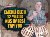 Emekli oldu 12 yıldır kuş kafesi yapıyor