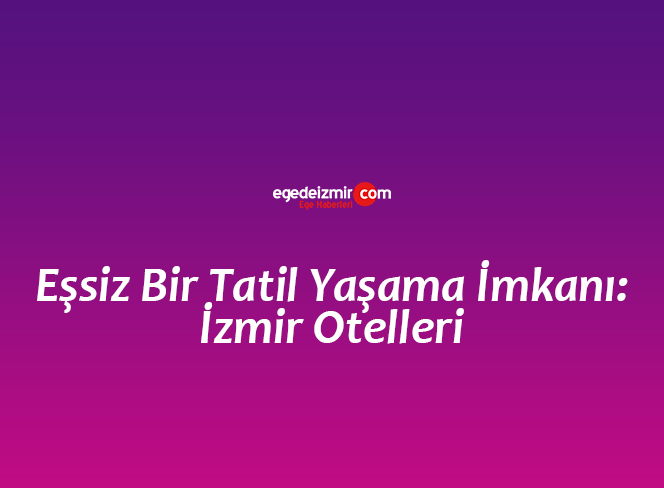 izmir otel