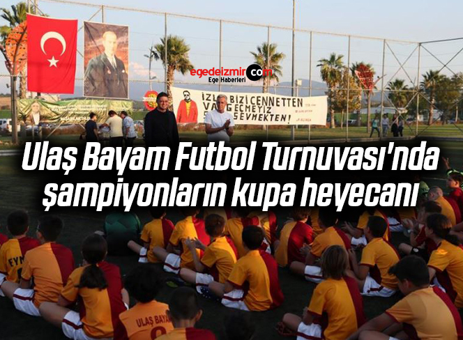 Ulaş Bayam Futbol Turnuvası’nda şampiyonların kupa heyecanı