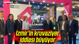 İzmir’in kruvaziyer iddiası büyüyor