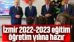 İzmir 2022-2023 eğitim öğretim yılına hazır