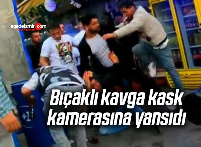 Bıçaklı kavga kask kamerasına yansıdı