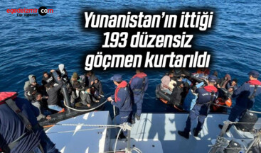 Yunanistan’ın ittiği 193 düzensiz göçmen kurtarıldı