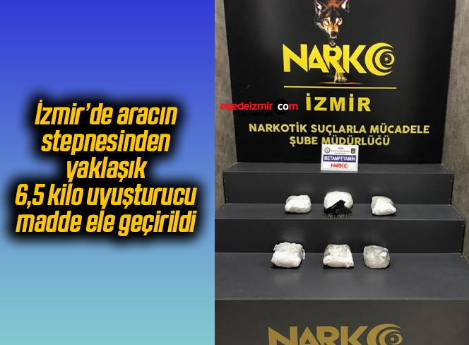 İzmir’de aracın stepnesinden yaklaşık 6,5 kilo uyuşturucu madde ele geçirildi
