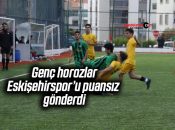 Genç horozlar Eskişehirspor’u puansız gönderdi