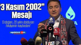 Ali Babacan’dan “3 Kasım 2002” Mesajı