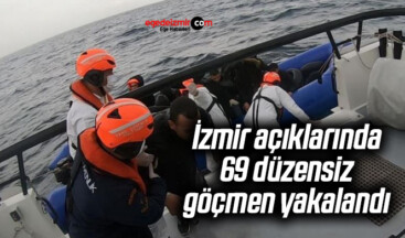 İzmir açıklarında 69 düzensiz göçmen yakalandI