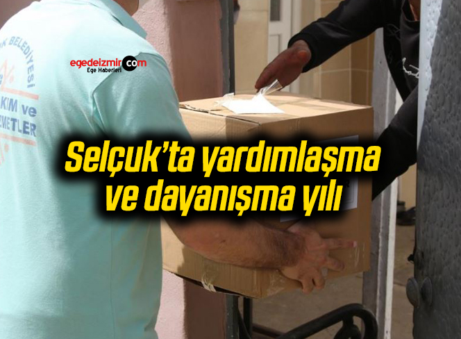 Selçuk’ta yardımlaşma ve dayanışma yılı