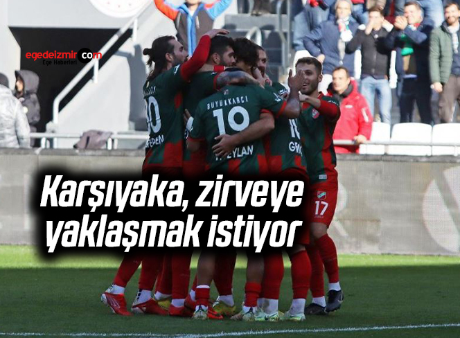 Karşıyaka, zirveye yaklaşmak istiyor