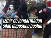 İzmir’de jandarmadan silah deposuna baskın