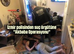İzmir polisinden suç örgütüne “Akbaba Operasyonu”