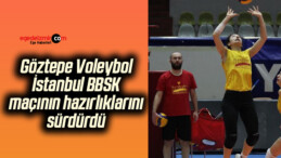Göztepe Voleybol, İstanbul BBSK maçının hazırlıklarını sürdürdü
