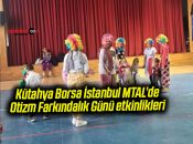 Kütahya Borsa İstanbul MTAL’de Otizm Farkındalık Günü etkinlikleri