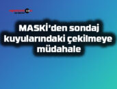 MASKİ’den sondaj kuyularındaki çekilmeye müdahale