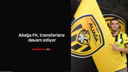 Aliağa FK, transferlere devam ediyor