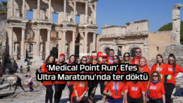‘Medical Point Run’ Efes Ultra Maratonu’nda ter döktü