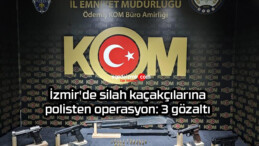 İzmir’de silah kaçakçılarına polisten operasyon: 3 gözaltı