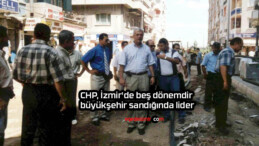CHP, İzmir’de beş dönemdir büyükşehir sandığında lider