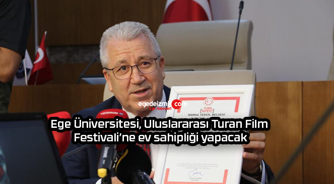 Ege Üniversitesi, Uluslararası Turan Film Festivali’ne ev sahipliği yapacak